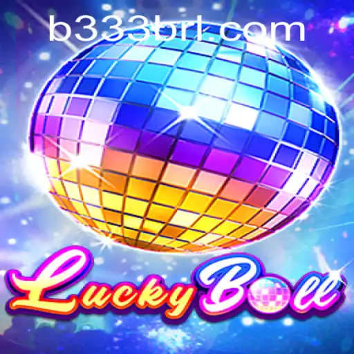 Descubra o Empolgante Mundo de LuckyBall no B333B.COM